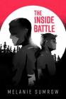 The Inside Battle By Melanie Sumrow Cover Image