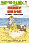 Henry and Mudge and the Forever Sea: Ready-to-Read Level 2 (Henry & Mudge) By Cynthia Rylant, Suçie Stevenson (Illustrator) Cover Image