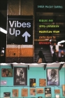 Vibes Up: Reggae and Afro-Caribbean Migration from Costa Rica to Brooklyn By Sabia McCoy-Torres Cover Image