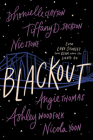 Blackout By Dhonielle Clayton, Tiffany D. Jackson, Nic Stone Cover Image