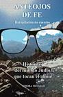 Anteojos de fe: recopilacion de cuentos By Nehora Meushar Cover Image