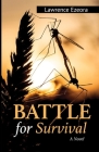 Battle for Survival A Novel By Lawrence Ezeora Cover Image