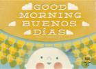 Good Morning/Buenos Dias Cover Image