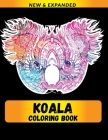 Koala Coloring Book: A Fun Coloring Gift Book for Animals Lovers & Adults By Draft Deck Publications Cover Image
