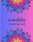 Adult Mandala Coloring Book: 
