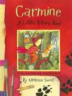 Carmine: A Little More Red By Melissa Sweet Cover Image