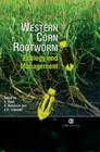 Western Corn Rootworm: Ecology and Management By Stefan Vidal, Ulrich Kuhlmann, C. R. Edwards Cover Image