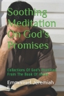Soothing Meditation On God's Promises: Collections Of God's Promises From The Book Of Isaiah Cover Image