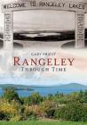 Rangeley Through Time (America Through Time) By Gary Priest Cover Image