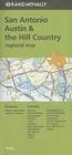 San Antonio, Austin & the Hill Country Regional Map By Rand McNally (Manufactured by) Cover Image