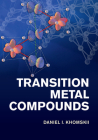 Transition Metal Compounds By Daniel I. Khomskii Cover Image