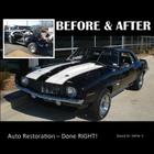 BEFORE & AFTER - Auto Restoration - Done RIGHT! Cover Image