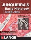 Junqueira's Basic Histology: Text and Atlas, Fifteenth Edition Cover Image