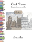 Cool Down [Color] - Livre á colorier pour adultes: Bruxelles Cover Image