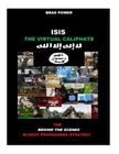 Isis: The Virtual Caliphate: The Behind the Scenes Bloody Propaganda Strategy By Brad Power Cover Image