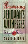 Answering Jehovah's Witnesses: Subject by Subject By David a. Reed Cover Image
