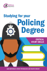 Studying for your Policing Degree By Jane Bottomley, Steven Pryjmachuk, Martin Wright Cover Image