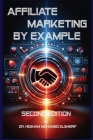 Affiliate Marketing By Example: A Comprehensive Guide Cover Image