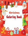 Christmas Coloring Book: A beautifull Christmas Coloring Book For artists and colorists of all levels - 50 Unique beautifully-illustrated Pages Cover Image