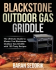 Blackstone Outdoor Gas Griddle Cookbook for Beginners Cover Image