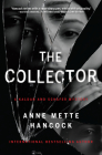 The Collector (A Kaldan and Scháfer Mystery #2) By Anne Mette Hancock Cover Image