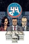Letter 44 Vol. 1: Deluxe Edition (Letter 44 #1) Cover Image