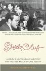 Stork Club: America's Most Famous Nightspot and the Lost World of Cafe Society By Ralph Blumenthal Cover Image