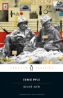 Brave Men By Ernie Pyle, David Chrisinger (Introduction by) Cover Image