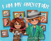 I Am My Ancestors  Cover Image