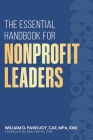 The Essential Handbook for Nonprofit Leaders By William Pawlucy Cover Image
