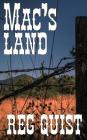 Mac's Land By Reg Quist Cover Image