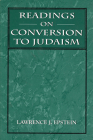 Readings on Conversion to Judaism By Lawrence J. Epstein Cover Image