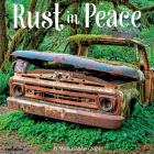 Rust in Peace 2024 12 X 12 Wall Calendar Cover Image