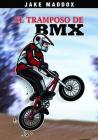 El Tramposo de BMX By Jake Maddox, Sean Tiffany (Illustrator), Claudia Heck (Translator) Cover Image
