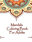 Mandala Coloring Book For Adults: Valentines Mandalas Hand Drawn Coloring Book for Adults, valentines day coloring books for adults, mandala coloring Cover Image