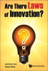 Are There Laws of Innovation? By Lawrence Juen-Yee Lau, Yanyan Xiong Cover Image