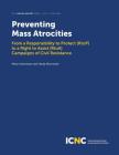 Preventing Mass Atrocities: From a Responsibility to Protect (RtoP) to a Right to Assist (RtoA) Campaigns of Civil Resistance Cover Image