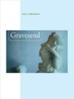 Gravesend (New California Poetry #36) By Cole Swensen Cover Image