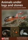 Animals Under Logs and Stones By C. Philip Wheater, Helen J. Read, Charlotte Wheater Cover Image
