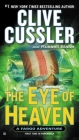 The Eye of Heaven (A Sam and Remi Fargo Adventure #6) By Clive Cussler, Russell Blake Cover Image