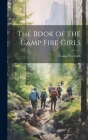 The Book of the Camp Fire Girls Cover Image