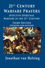 21st Century Warfare Prayers: Effective Spiritual Warfare in the 21st Century By Jonathan Van Helsing Cover Image