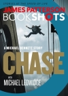 Chase: A BookShot: A Michael Bennett Story (Michael Bennett BookShots #1) By James Patterson, Michael Ledwidge (With) Cover Image