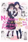 No Matter How I Look at It, It's You Guys' Fault I'm Not Popular!, Vol. 12 Cover Image