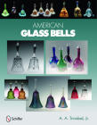 American Glass Bells By A. a. Trinidad Jr Cover Image