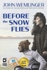 Before the Snow Flies By John Wemlinger Cover Image
