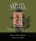 Story of the World, Vol. 3 Audiobook: History for the Classical Child: Early Modern Times Cover Image