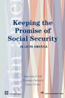 Keeping the Promise of Social Security in Latin America (Latin American Development Forum) By Indermit S. Gill, Truman G. Packard, Juan Yermo Cover Image