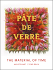 Pâte de Verre: The Material of Time Cover Image