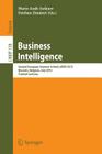 Business Intelligence: Second European Summer School, Ebiss 2012, Brussels, Belgium, July 15-21, 2012, Tutorial Lectures (Lecture Notes in Business Information Processing #138) By Marie-Aude Aufaure (Editor), Esteban Zimányi (Editor) Cover Image